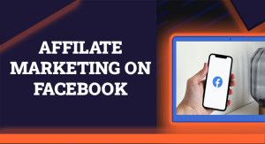 Affiliate marketing on facebook