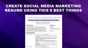 Social media marketing resume