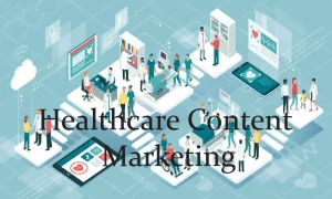 healthcare content marketing